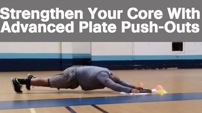 Strengthen Your Core With Advanced Plate Push-Outs